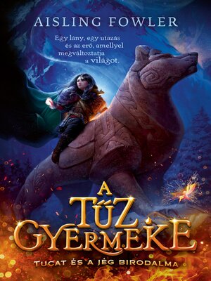 cover image of A tűz gyermeke